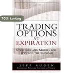 Trading Options At Expiration 9780135058725 Jeff Augen, Verzenden, Zo goed als nieuw, Jeff Augen