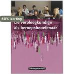 De verpleegkundige als beroepsbeoefenaar 9789006950946, Verzenden, Gelezen, G. Hunink