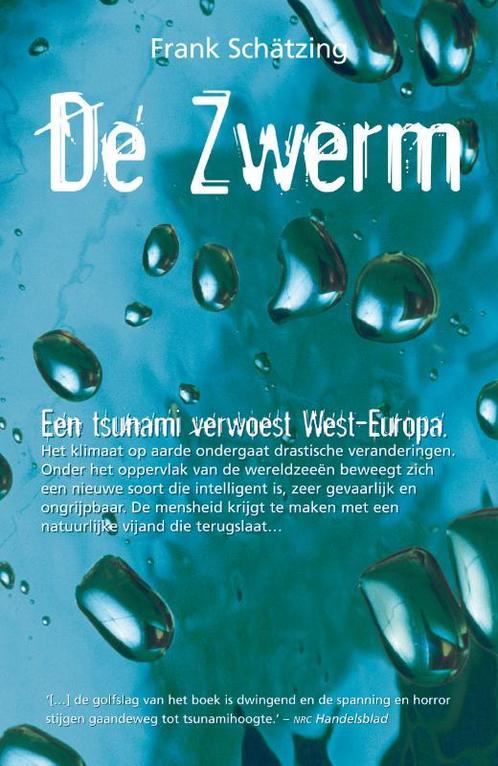 De zwerm 9789022992432 F. Schatzing, Boeken, Thrillers, Gelezen, Verzenden