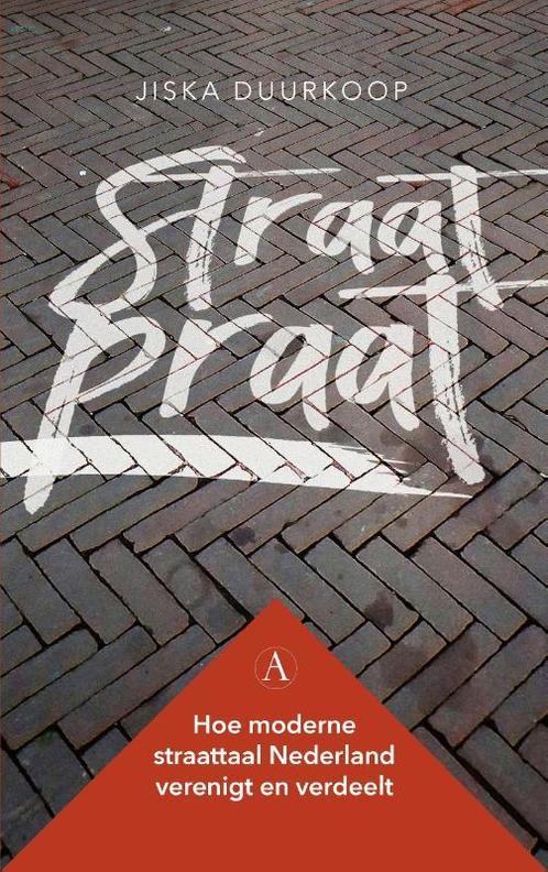 Straatpraat 9789025308100 Jiska Duurkoop, Boeken, Literatuur, Zo goed als nieuw, Verzenden
