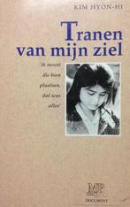 Tranen van mijn ziel / M en P document 9789065907219, Verzenden, Gelezen, Kim Hyon-Hi