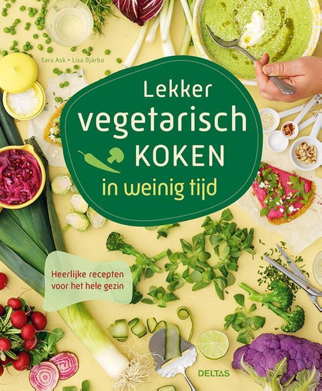 Lekker vegetarisch koken in weinig tijd 9789044762112, Boeken, Kookboeken, Zo goed als nieuw, Verzenden