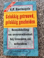 Gelukkig getrouwd, gelukkig gescheiden, Boeken, Gelezen, G.P. Hoefnagels, Verzenden, Persoonlijkheidsleer