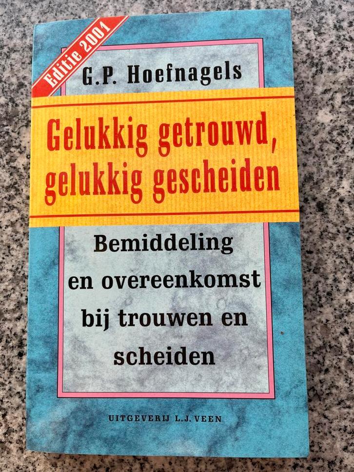 Gelukkig getrouwd, gelukkig gescheiden, Boeken, Psychologie, Persoonlijkheidsleer, Gelezen, Verzenden