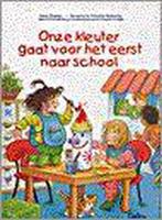 Onze kleuter gaat voor het eerst naar school 9789024367191, Boeken, Verzenden, Zo goed als nieuw, Lieve Baeten