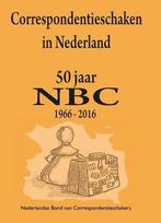 Correspondentieschaken in Nederland 50 Jaar NBC 1966-2016, Boeken, Verzenden, Nieuw