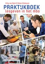 Praktijkboek lesgeven in het mbo 9789046908518, Boeken, Studieboeken en Cursussen, Verzenden, Zo goed als nieuw, Simon Ettekoven