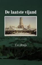 De laatste vijand 9789464031430 Cees Bruijs, Verzenden, Zo goed als nieuw, Cees Bruijs