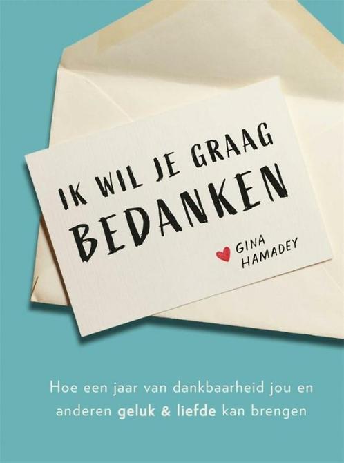 Boek: Ik wil je graag bedanken - (als nieuw), Boeken, Overige Boeken, Zo goed als nieuw, Verzenden