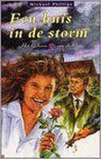 Een huis in de storm / Het geheim van de roos / 1, Boeken, Verzenden, Gelezen, Michael Phillips