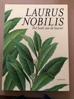 Laurus Nobilis - Het Boek van de Laurier - NIEUW, Ophalen of Verzenden, Zo goed als nieuw, Moestuin