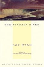 The Niagara River 9780802142221 Kay Ryan, Boeken, Verzenden, Gelezen, Kay Ryan