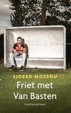 Boek Friet met Van Basten 9789400405721, Boeken, Verzenden, Zo goed als nieuw