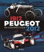 Peugeot en Compétition 1912-2012, Verzenden, Nieuw, Peugeot, Philippe Coignard