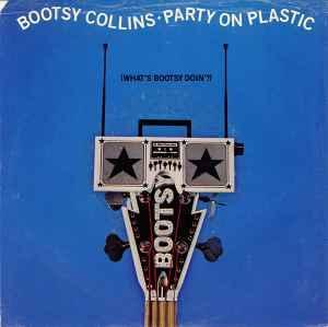 vinyl single 7 inch - Bootsy Collins - Party On Plastic (..., Cd's en Dvd's, Vinyl Singles, Zo goed als nieuw, Verzenden