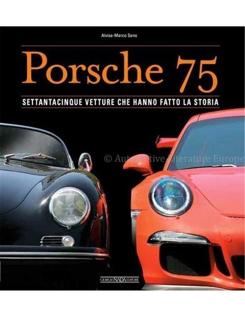 PORSCHE 75, SETTANTACINQUE VETTURE CHE HANNO FATTO LA, Boeken, Auto's | Boeken, Porsche