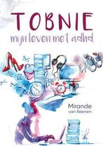 Tobnie - mijn leven met adhd 9789402240771, Verzenden, Zo goed als nieuw, Mirande van Reenen