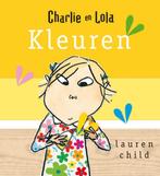 Kleuren / Charlie en Lola 9789047514244 Laura Child, Verzenden, Gelezen, Laura Child