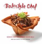 Balistyle Chef 9789460223938 Rob van Gasselt, Boeken, Verzenden, Zo goed als nieuw, Rob van Gasselt