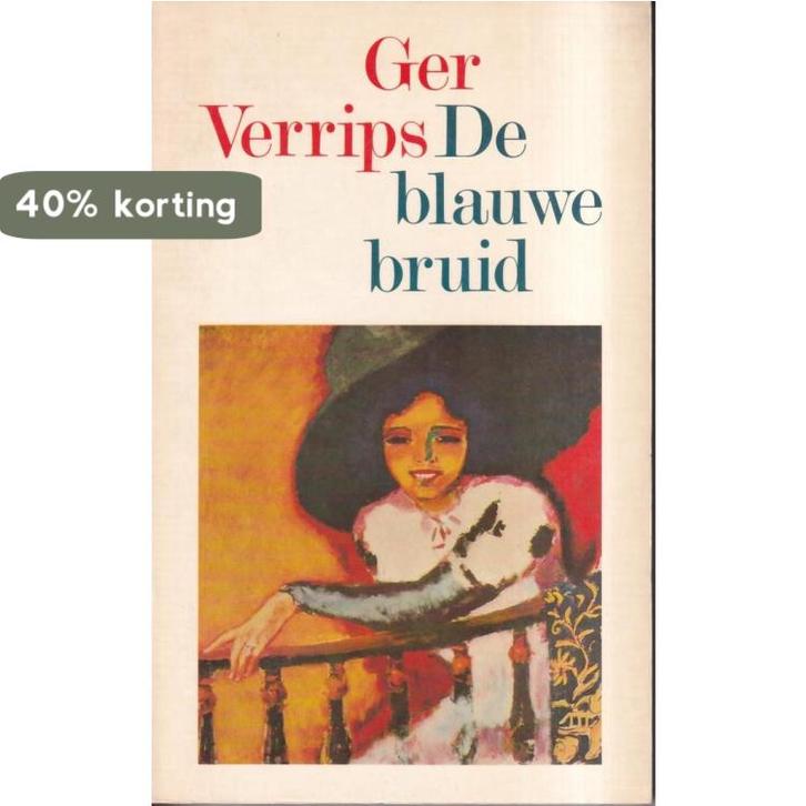 Blauwe bruid 9789029551441 Verrips, Boeken, Romans, Gelezen, Verzenden