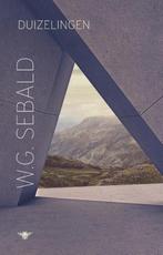 9789403175300 Duizelingen | Tweedehands, Boeken, Verzenden, Zo goed als nieuw, W.G. Sebald