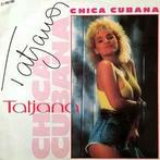 12 inch gebruikt - Tatjana - Chica Cubana, Verzenden, Zo goed als nieuw