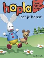 Laat je horen! / Hopla 9789031728992 Bert Smets, Boeken, Verzenden, Gelezen, Bert Smets