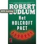 Het Holcroft Pact / Poema thriller 9789024542901, Boeken, Verzenden, Gelezen, Robert Ludlum