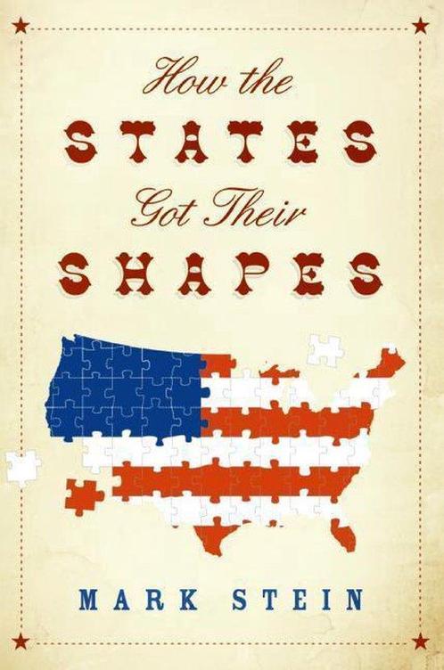 How The States Got Their Shapes 9780061431388 Mark Stein, Boeken, Taal | Engels, Zo goed als nieuw, Verzenden