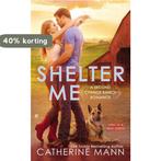 Shelter Me 9780425269886 Catherine Mann, Verzenden, Gelezen, Catherine Mann