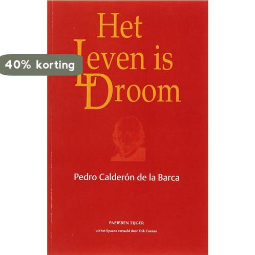 Het leven is droom 9789067281232 P. Calderon de la Barca, Boeken, Romans, Gelezen, Verzenden