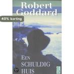 Een schuldig huis / Sirene pockets / 140 9789058311368, Boeken, Verzenden, Gelezen, R. Goddard