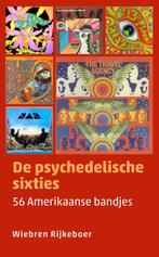 De psychedelische sixties / Muziekreeks 9789493170032, Boeken, Verzenden, Gelezen, Wiebren Rijkeboer