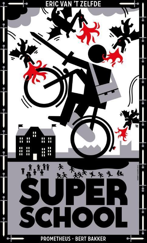 Superschool 9789035143647 Eric van t Zelfde, Boeken, Literatuur, Zo goed als nieuw, Verzenden