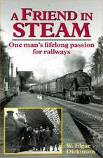 The nostalgia collection. Railway heritage: A friend in, Verzenden, Gelezen, W. Elgar Dickinson