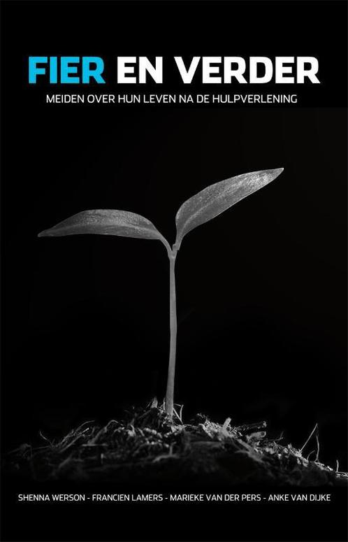 Fier en verder 9789088505911 Shenna Werson, Boeken, Studieboeken en Cursussen, Zo goed als nieuw, Verzenden