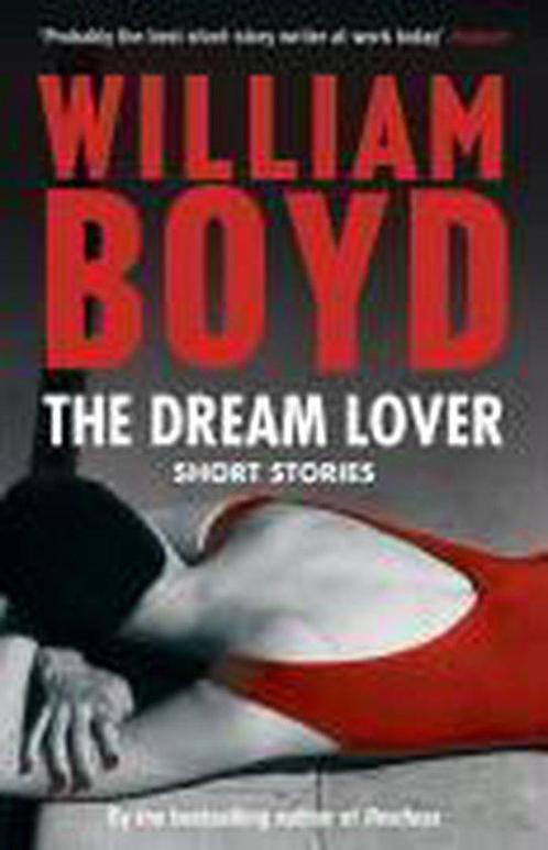 Dream Lover 9780747592297 William Boyd, Boeken, Overige Boeken, Gelezen, Verzenden