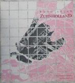 Foto-atlas Zuid-Holland 9789072770127, Boeken, Verzenden, Gelezen