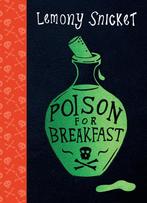 Poison for Breakfast 9780861542611 Lemony Snicket, Boeken, Verzenden, Zo goed als nieuw, Lemony Snicket
