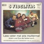 5 Fidelitas, Die – Lass Vater Mal Ans Muttermal / Adam ..., Cd's en Dvd's, Verzenden, Nieuw in verpakking