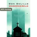 Onderwereld 9789041416407 Don DeLillo, Boeken, Verzenden, Gelezen, Don DeLillo