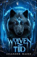Wolventijd 9789493265165 Lysander Mazee, Verzenden, Gelezen, Lysander Mazee