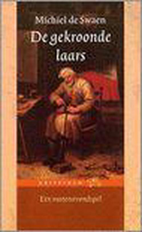 De gekroonde laars / Griffioen 9789025349790 M. de Swaen, Boeken, Romans, Gelezen, Verzenden