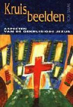 KRUISBEELDEN ASPECTEN V/D GEKRUISIGDE JEZUS 9789075569100, Verzenden, Zo goed als nieuw, T. Smail