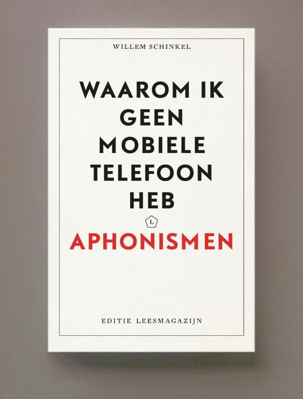 Waarom ik geen mobiele telefoon heb / Leesmagazijn / 82, Boeken, Filosofie, Zo goed als nieuw, Verzenden