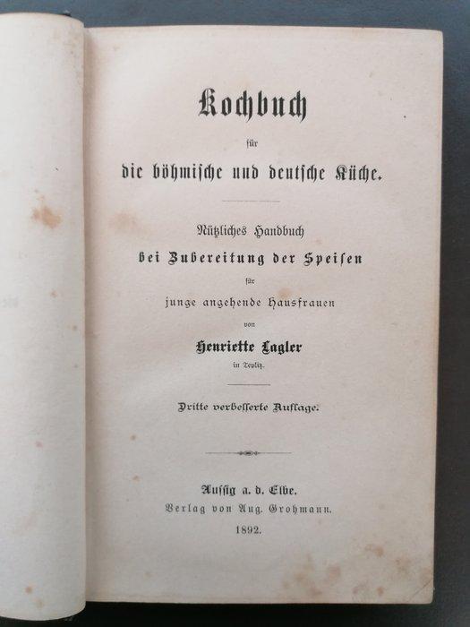 Lagler, Henriette - Kochbuch für die böhmische und deutsche, Antiek en Kunst, Antiek | Boeken en Bijbels