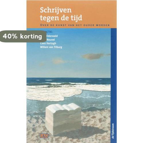 Schrijven tegen de tijd 9789058981271, Boeken, Wetenschap, Gelezen, Verzenden
