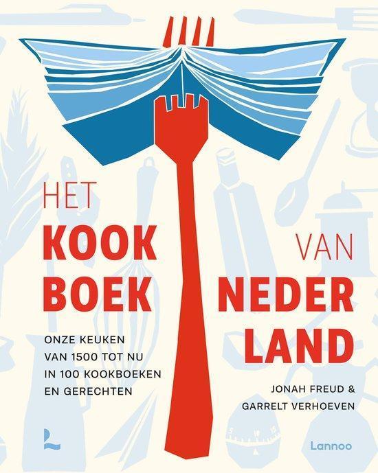 Het kookboek van Nederland - Jonah Freud -  9789401492508, Boeken, Kookboeken, Europa, Nieuw, Ophalen of Verzenden