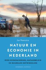 Natuur En Economie In Nederland | 9789464714074 | Veenstra,, Boeken, Ophalen of Verzenden, Nieuw, Veenstra, Jan