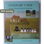 Leven op t hof 9789072138002 G. Smallegange, Verzenden, Gelezen, G. Smallegange